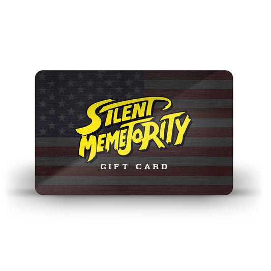 Silent Memejority Gift Card